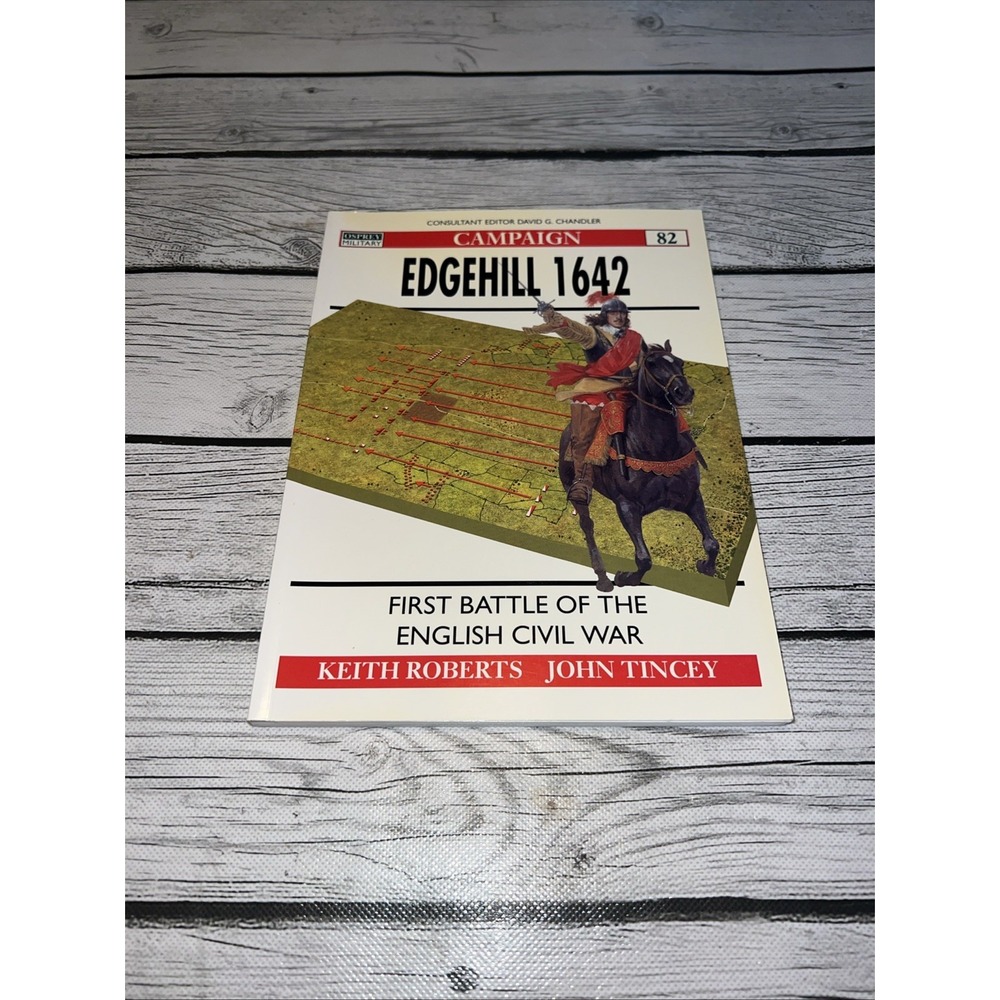 Edgehill 1642: First battle of the English Civil War (Campaign)